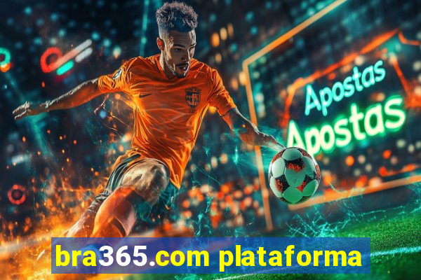 bra365.com plataforma